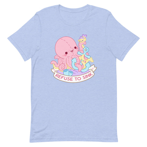 Refuse to Sink Octopus TShirt