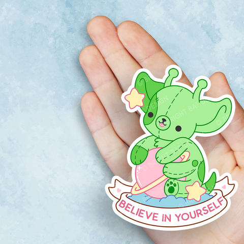 Believe in Yourself Alien Dog Vinyl Sticker