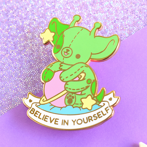 Believe In Yourself Alien Dog Enamel Pin