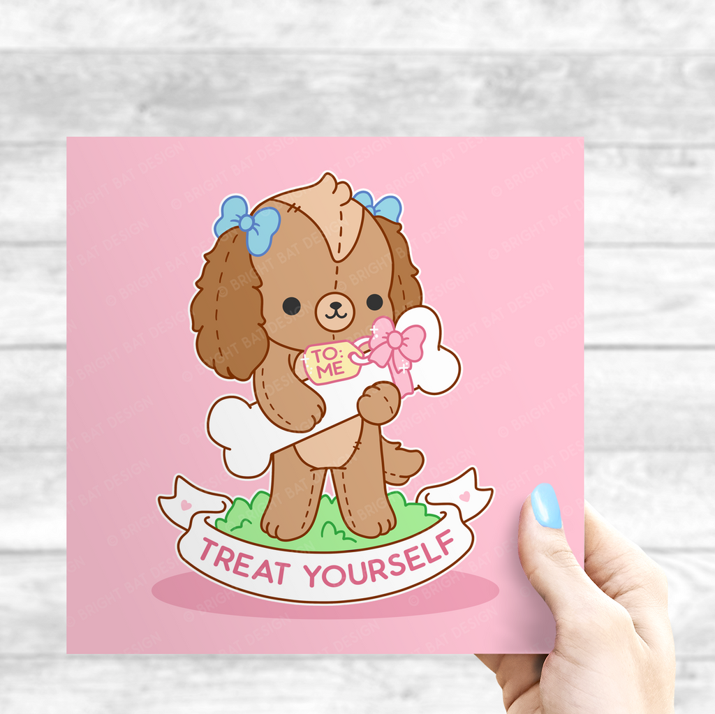 Treat Yourself Puppy Print