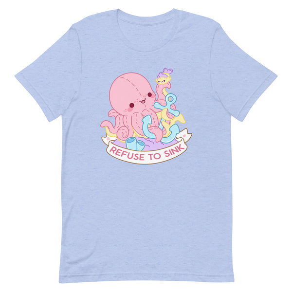Refuse to Sink Octopus TShirt
